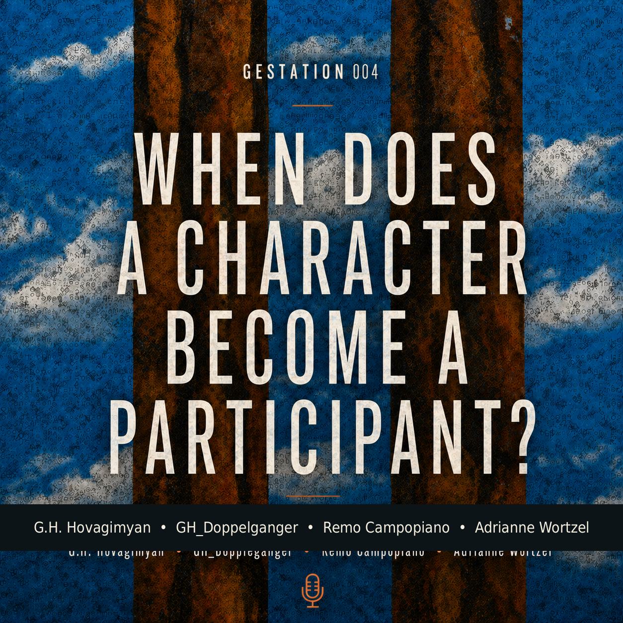 Gestation 004: Is There an Author? — Part 3: When Does a Character Become a Participant?, Gestation 004